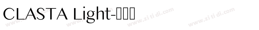 CLASTA Light字体转换